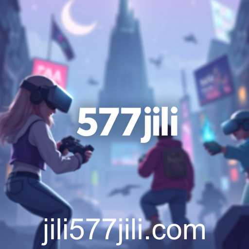 577jili Joins the Gaming Evolution